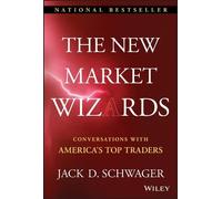 Jack D. Schwager The New Market Wizards (Copertina rigida) Wiley Trading