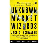 Jack D. Schwager Unknown Market Wizards (Copertina rigida)