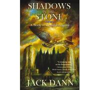 Jack Dann Shadows in the Stone (Tascabile)