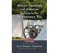 Jack Darrell Cr African Americans and American Indians in the Revolu (Tascabile)