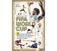 The Making Of Il FIFA World Cup - 75 Di Più Memorabili Libro Celebrated Moments