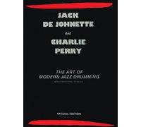 Jack Dejohnette Charlie Perry The Art Of Modern Jazz Drumming (Tascabile)