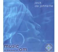 Jack Dejohnette - Music in the Key of Om