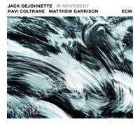 Jack DeJohnette/Ravi Coltrane/Matthew Garrison In Movement (CD) Album