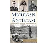 Jack Dempsey Brian James Egen Michigan at Antietam (Copertina rigida)