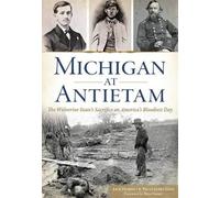 Jack Dempsey Brian James Egen Michigan at Antietam (Tascabile)