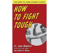 Jack Dempsey How To Fight Tough (Tascabile)