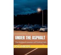 Jack Donahue Under the Asphalt (Tascabile)