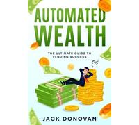 Jack Donovan Automated Wealth (Tascabile)
