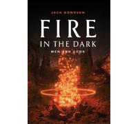 Jack Donovan Fire in the Dark (Tascabile)
