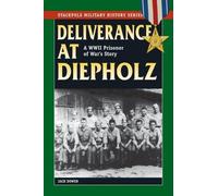 Jack Dower Deliverance at Diepholz (Tascabile) Stackpole Military History Series