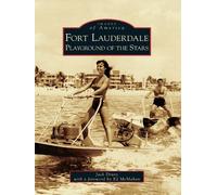 Jack Drury Fort Lauderdale, Fl (Tascabile) Images of America