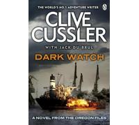 Jack du Brul Clive Cussler Dark Watch (Tascabile) Oregon Files