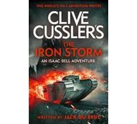 Jack du Brul Clive Cussler’s The Iron Storm (Copertina rigida)
