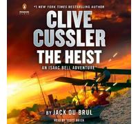 Jack Du Brul Clive Cussler The Heist (CD) Isaac Bell Adventure
