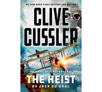 Jack Du Brul e Clive Cussler – The Heist – Isaac Bell Adventure – Tascabile