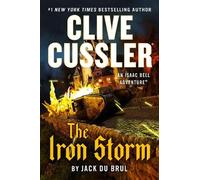Jack Du Brul Clive Cussler The Iron Storm (Copertina rigida)
