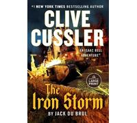 Jack Du Brul Clive Cussler The Iron Storm (Tascabile) Isaac Bell Adventure