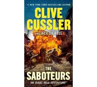 Jack Du Brul Clive Cussler The Saboteurs (Tascabile) Isaac Bell Adventure