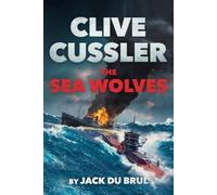 Jack Du Brul Clive Cussler The Sea Wolves (Tascabile) Isaac Bell Adventure
