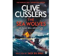 Jack du Brul Clive Cussler's The Sea Wolves (Tascabile)