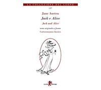 Jack e Alice. Testo inglese a fronte