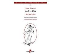 Jack e Alice. Testo inglese a fronte