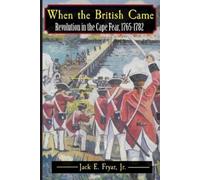 Jack E Fryar When the British Came (Tascabile)