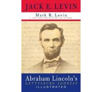 Jack E. Levin Mark R. L Abraham Lincoln's Gettysburg Address Illustr (Tascabile)