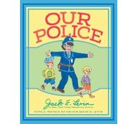 Jack E. Levin Our Police (Copertina rigida)