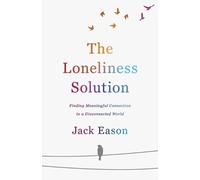 Jack Eason The Loneliness Solution (Tascabile)