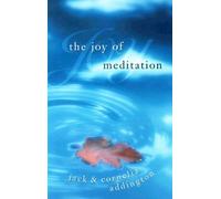 Jack Ensign Addington Cornelia Addington Joy of Meditation (Tascabile)