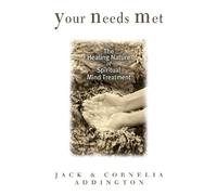 Jack Ensign Addington YOUR NEEDS MET (Tascabile)