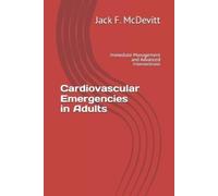 Jack F McDevitt Cardiovascular Emergencies in Adults (Tascabile)
