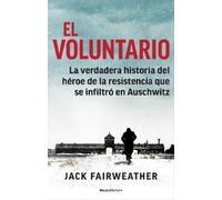 Jack Fairweathe El voluntario: La verdadera historia del héro (Copertina rigida)