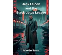 Jack Falcon and the Black Lotus League