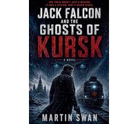 Jack Falcon and The Ghosts of Kursk