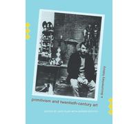 Jack Flam Primitivism and Twentieth-Century Art (Tascabile)
