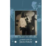 Jack Foley The Light of Evening (Tascabile)