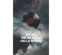 Jack Folla - Un DJ nel braccio della morte