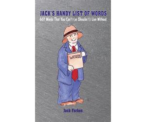 Jack Forbes Jack's Handy List of Words (Tascabile)