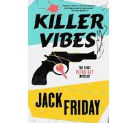 Jack Friday Killer Vibes (Copertina rigida) Peter Key Mystery