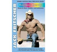 Jack Fritscher "Rainbow County" and 11 Other Stories (Tascabile)