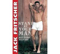 Jack Fritscher Stand By Your Man (Tascabile)