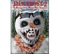 Jack Frost 2: Revenge of Mutant Killer Snowman
