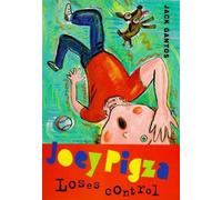 Jack Gantos Joey Pigza Loses Control (Copertina rigida) Joey Pigza