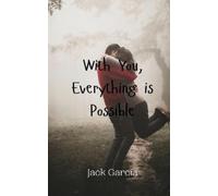 Jack Garcia With You, Everything is Possible (Tascabile)