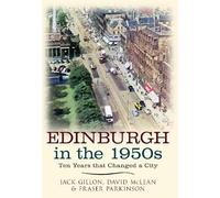Jack Gillon Fraser Parkinson David McLean Edinburgh in the 1950s (Tascabile)