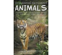 Jack Goldstein 1111 Amazing Facts about Animals (Tascabile)