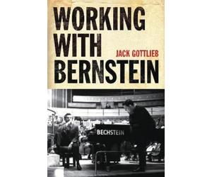 Jack Gottlieb Working with Bernstein (Copertina rigida) Amadeus